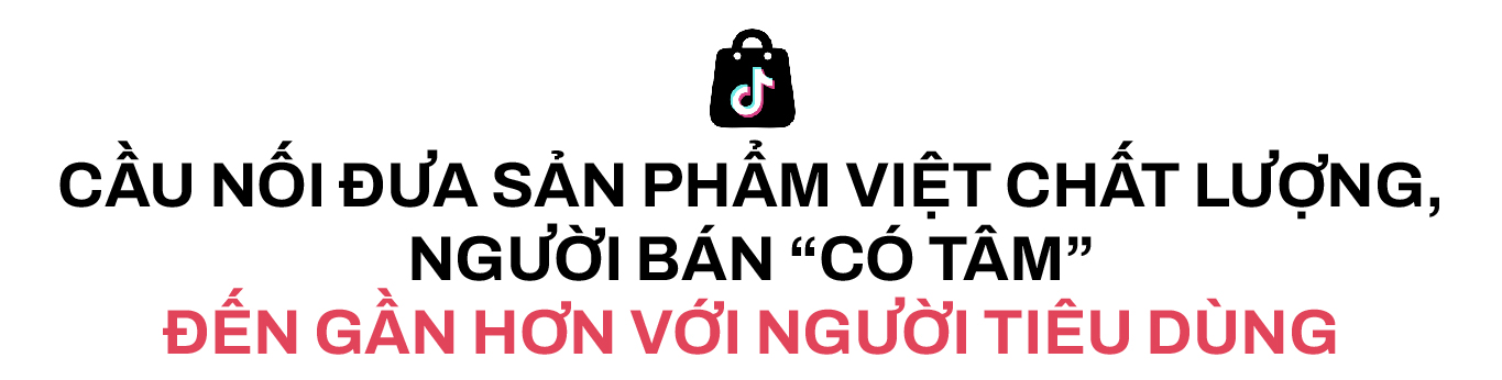 Đằng sau những phiên livestream tiền tỷ trên TikTok Shop: Nỗ lực chuyển mình của hàng nghìn doanh nghiệp truyền thống vì mục tiêu người Việt tự hào dùng hàng Việt- Ảnh 4. Đằng sau những phiên livestream tiền tỷ trên TikTok Shop: Nỗ lực chuyển mình của hàng nghìn doanh nghiệp truyền thống vì mục tiêu người Việt tự hào dùng hàng Việt- Ảnh 4.