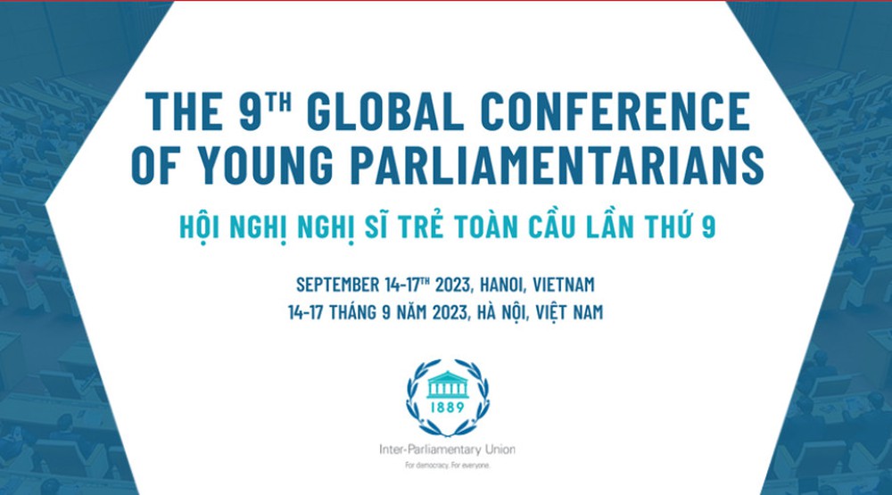 Hosting 9th Global Conference of Young Parliamentarians – the Opportunity to demonstrate the cultural identity of Vietnam - encouraging the international cooperation - Ảnh 1.