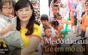 “Mẹ đỡ đầu” của những đứa trẻ mồ côi vì COVID-19: “Chúng tôi không dừng lại ở việc giúp đỡ mà còn tái sinh cuộc đời”